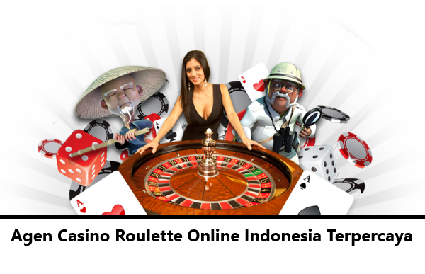 Agen Casino Roulette Online Indonesia Terpercaya