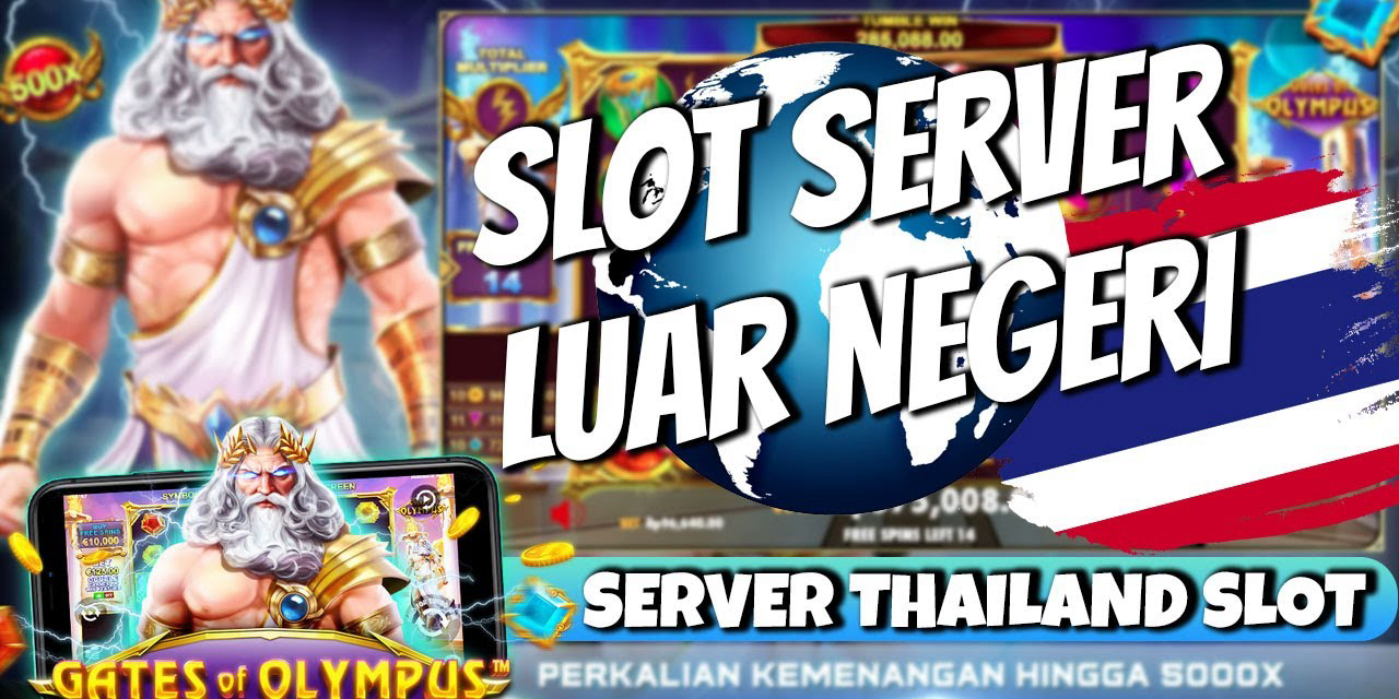 Slot Server Thailand Dan Teknik Mempermainkan Game Slot Thailand